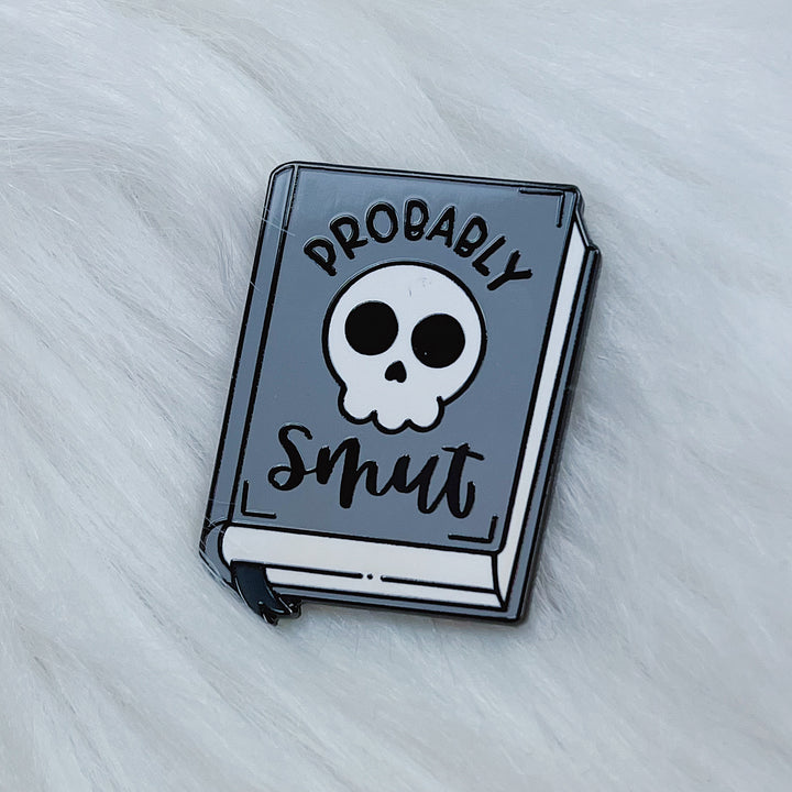 Probably Smut Enamel Pin | Black Plated