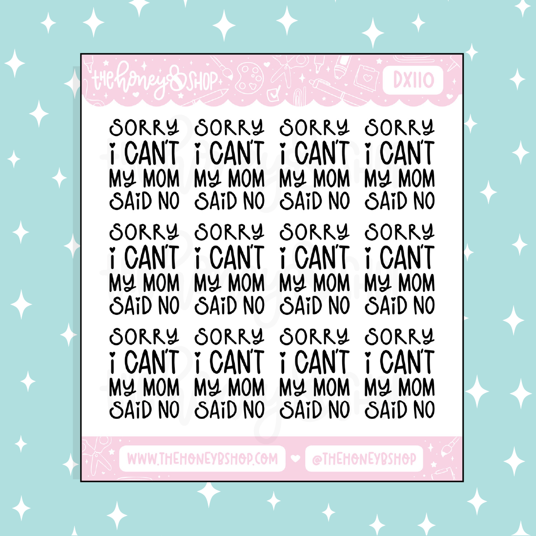 Sorry I Can't, My Mom Said No Lettering Doodle Sticker
