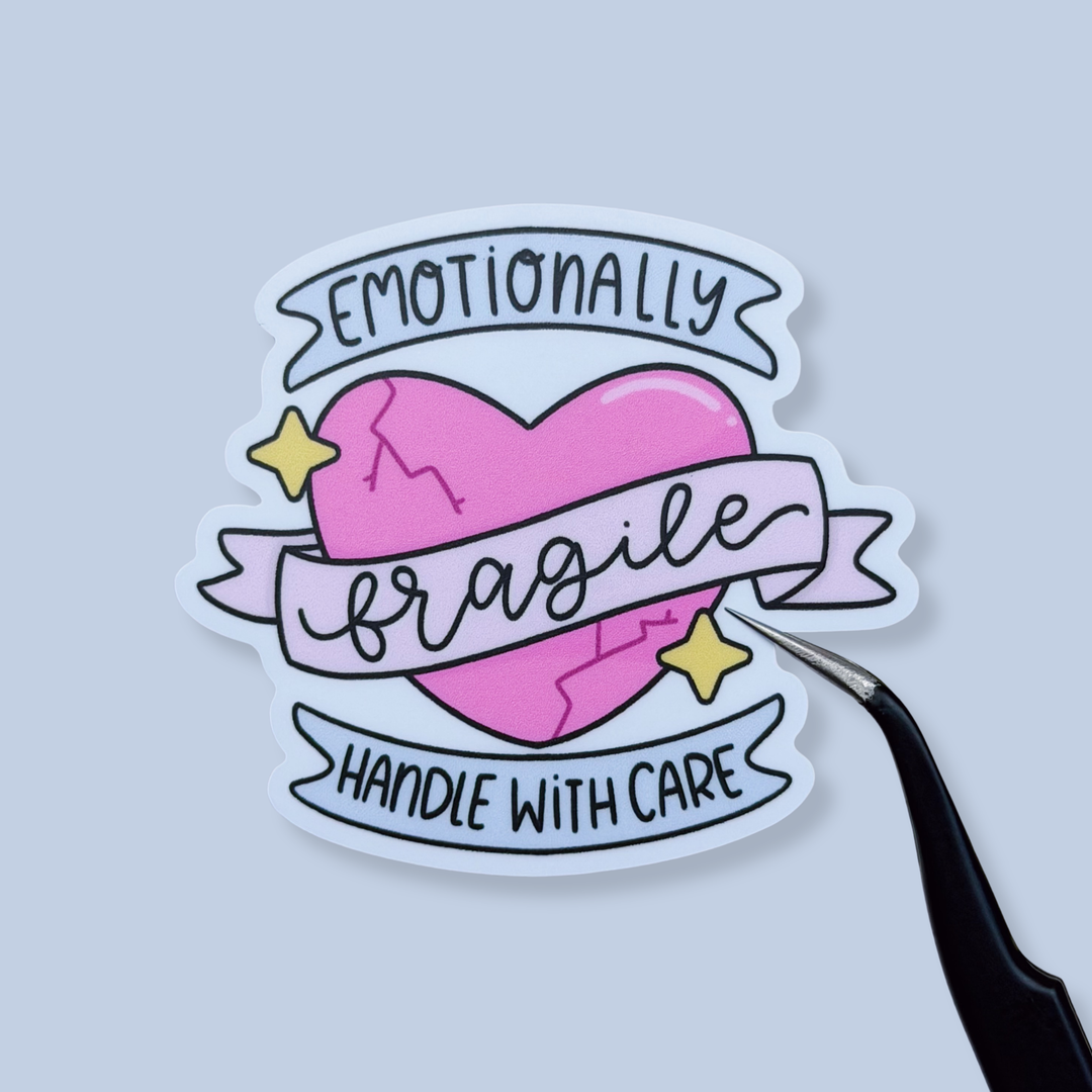 Emotionally Fragile Handle With Care Vinyl Sticker Die Cut