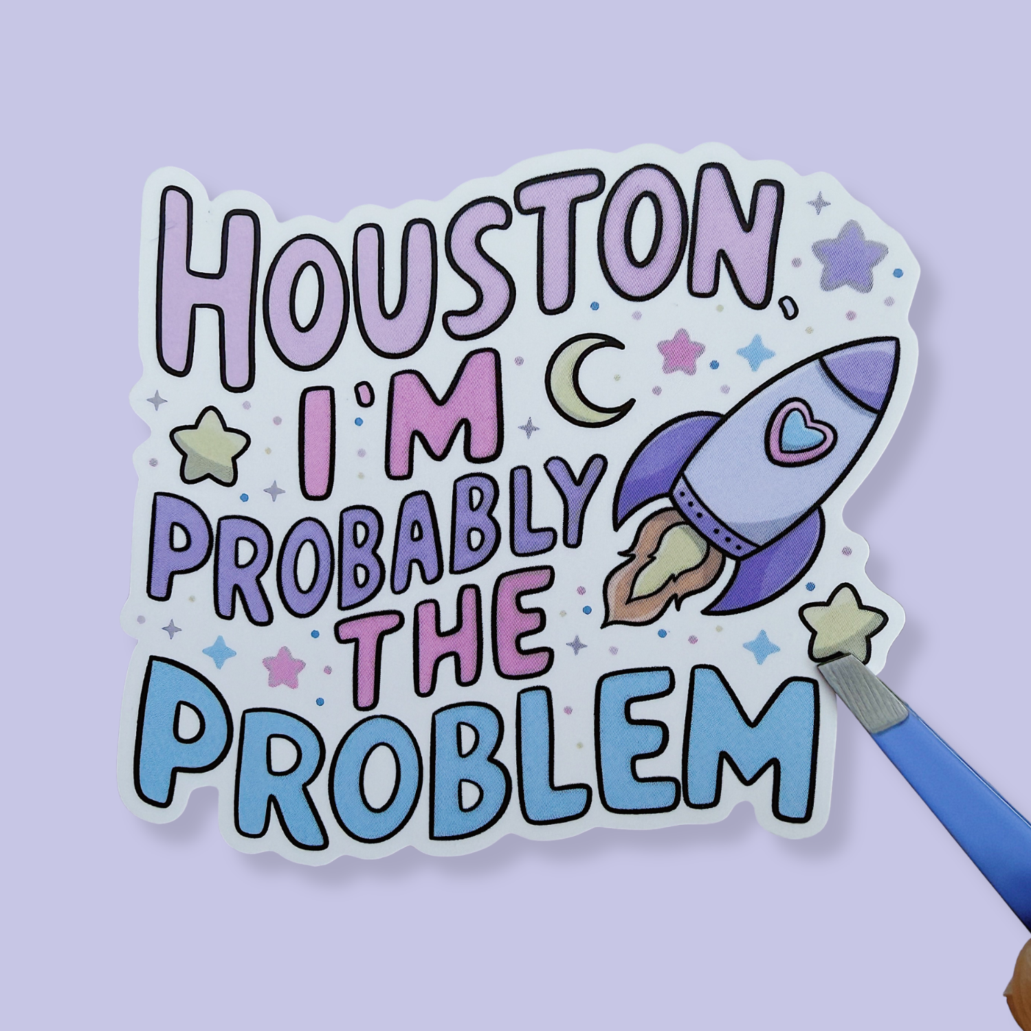 Probably Icon Houston, I'm Probably The Problem Vinyl Sticker Die Cut – TheHoneyBShop