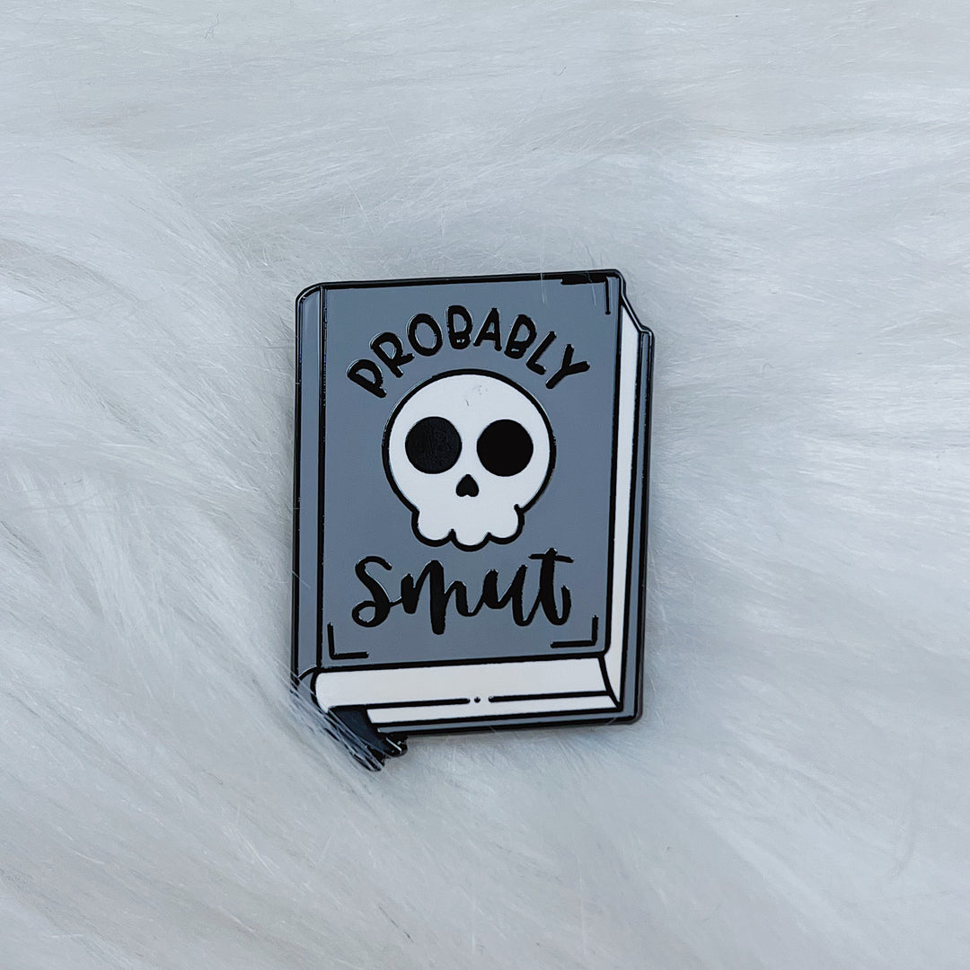 Probably Smut Enamel Pin | Black Plated