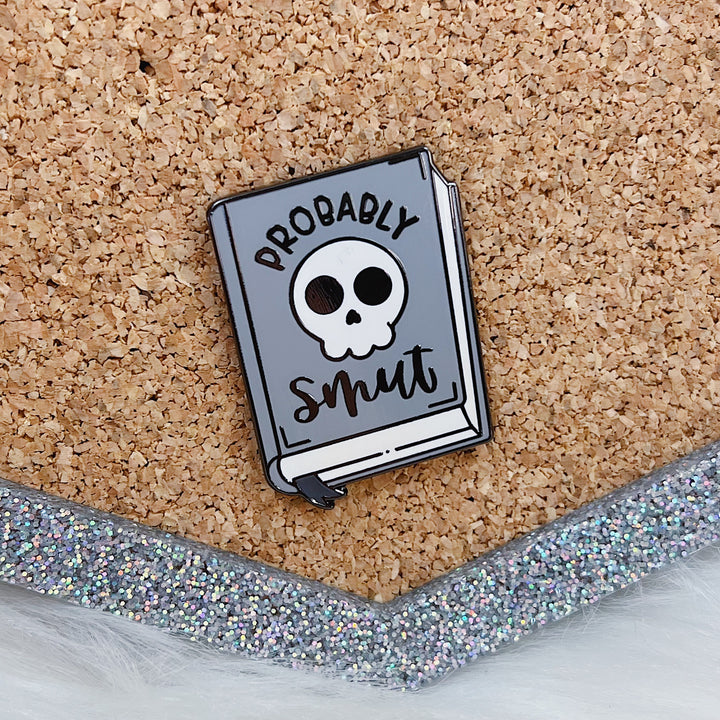 Probably Smut Enamel Pin | Black Plated