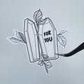 For You Coffin Vinyl Sticker Die Cut | Odie's Tattoo Flash
