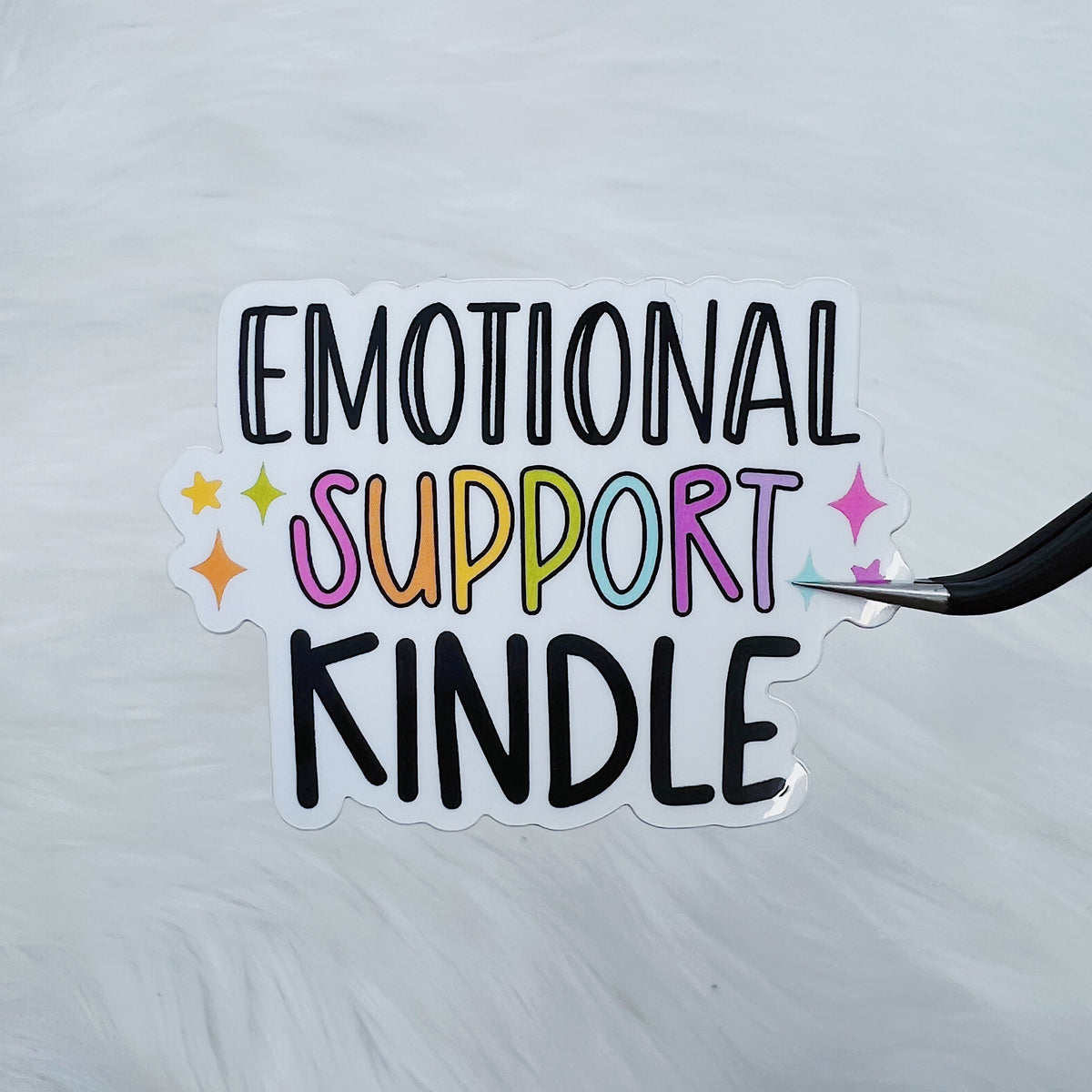 Pegatina de vinilo Kindle de apoyo emocional troquelada