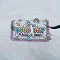 It's a Good Day to Read a Book Vinyl Sticker Die Cut