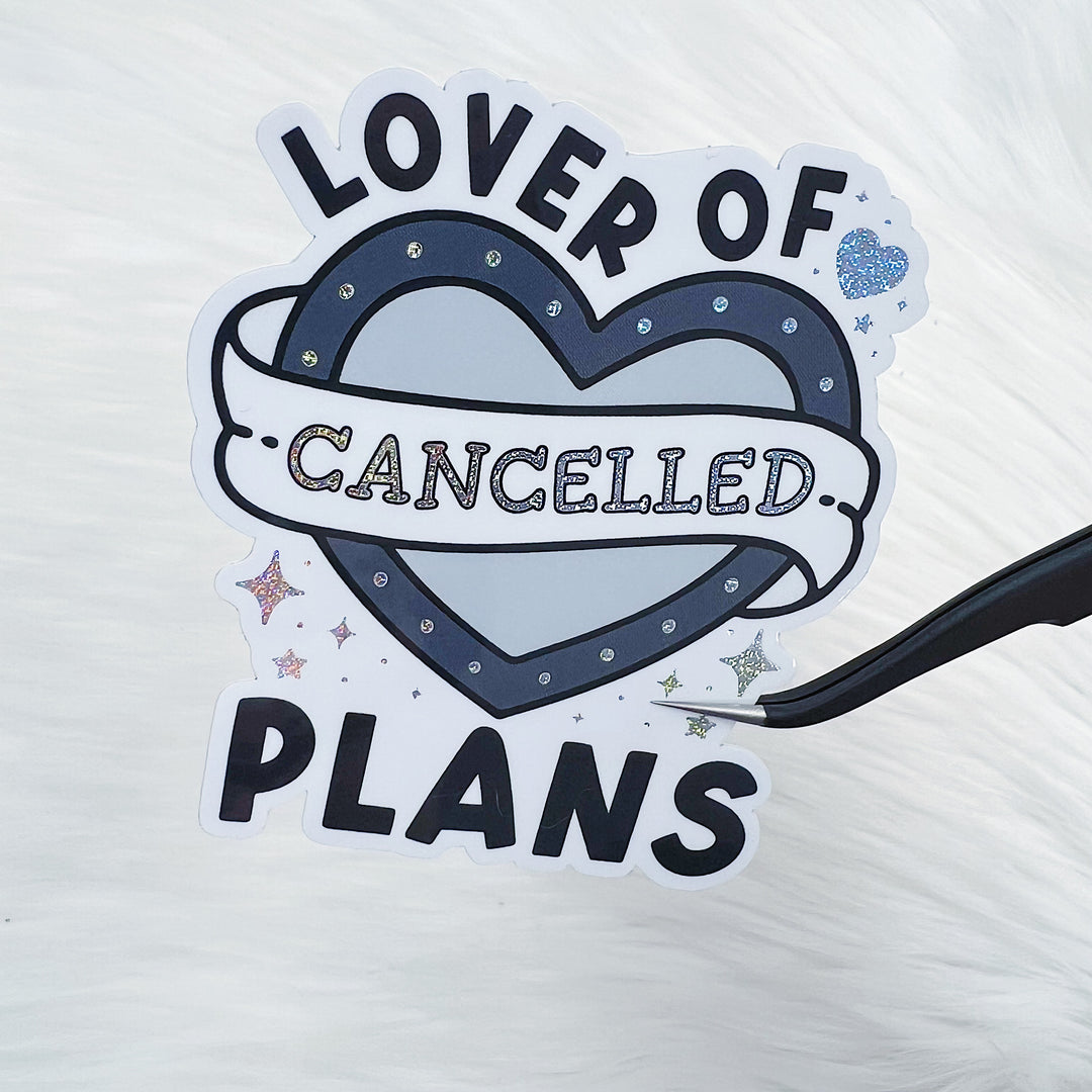 Lover of Cancelled Plans Vinyl Sticker Die Cut | Pixie Holo Foiled