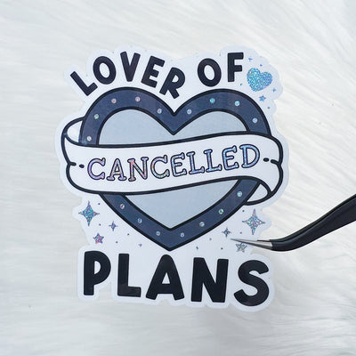 Lover of Cancelled Plans Vinyl Sticker Die Cut | Pixie Holo Foiled