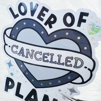 Lover of Cancelled Plans Vinyl Sticker Die Cut | Pixie Holo Foiled