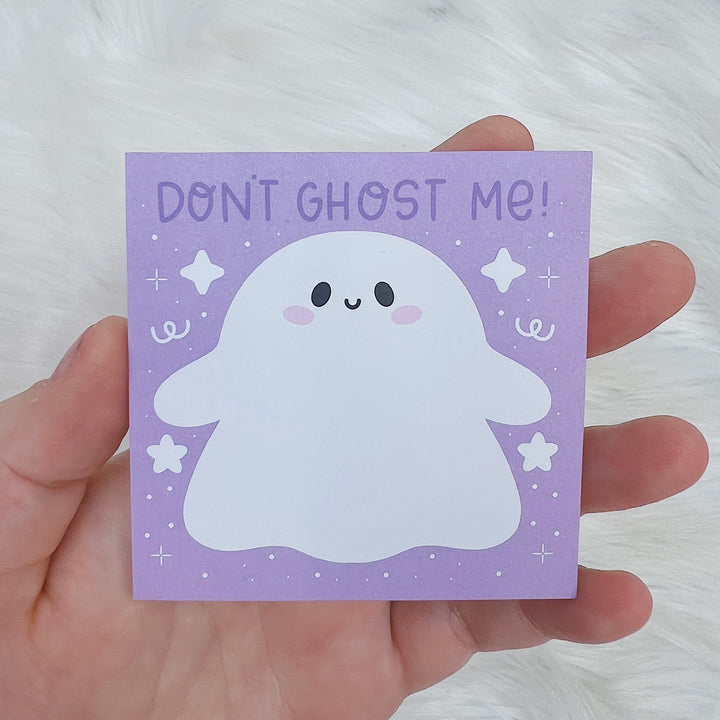 Don't Ghost Me 3"x3" Sticky Note