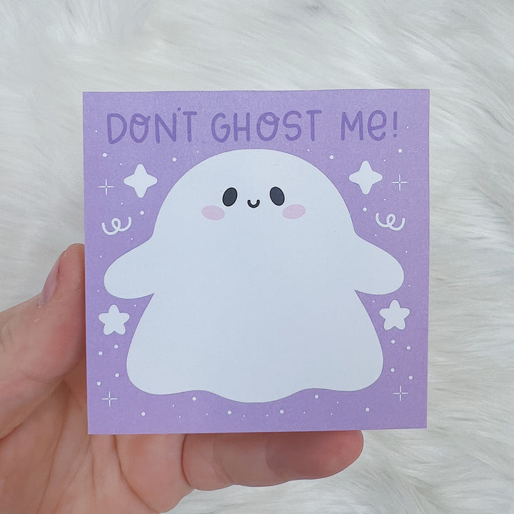 Don't Ghost Me 3"x3" Sticky Note