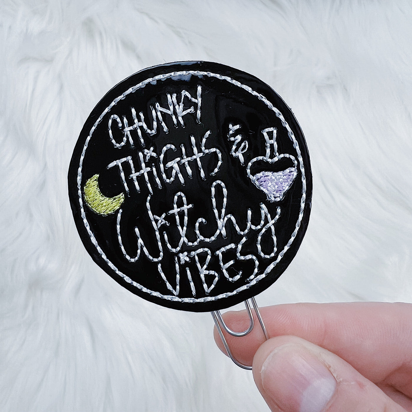 Chunky Thighs & Witchy Vibes Feltie Planner Clip | Choose Your Option!