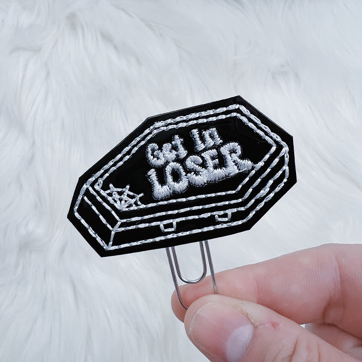 Get In Loser Feltie Planner Clip | Choose Your Option!