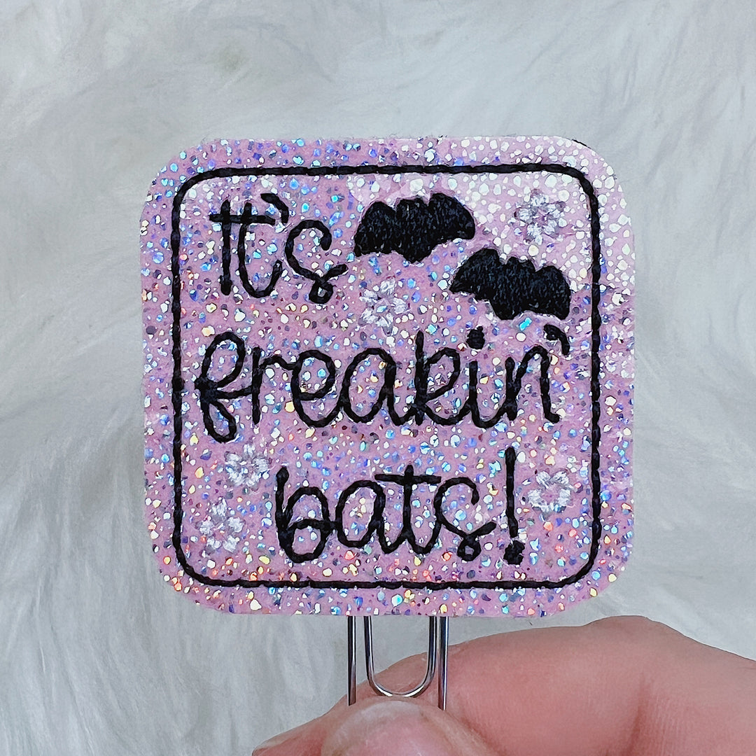 It's Frickin' Bats Glitter Feltie Planner Clip | Choose Your Color Option!