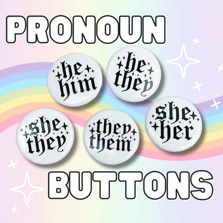 Pronoun Button | 1.25" | Choose Your Pronoun!