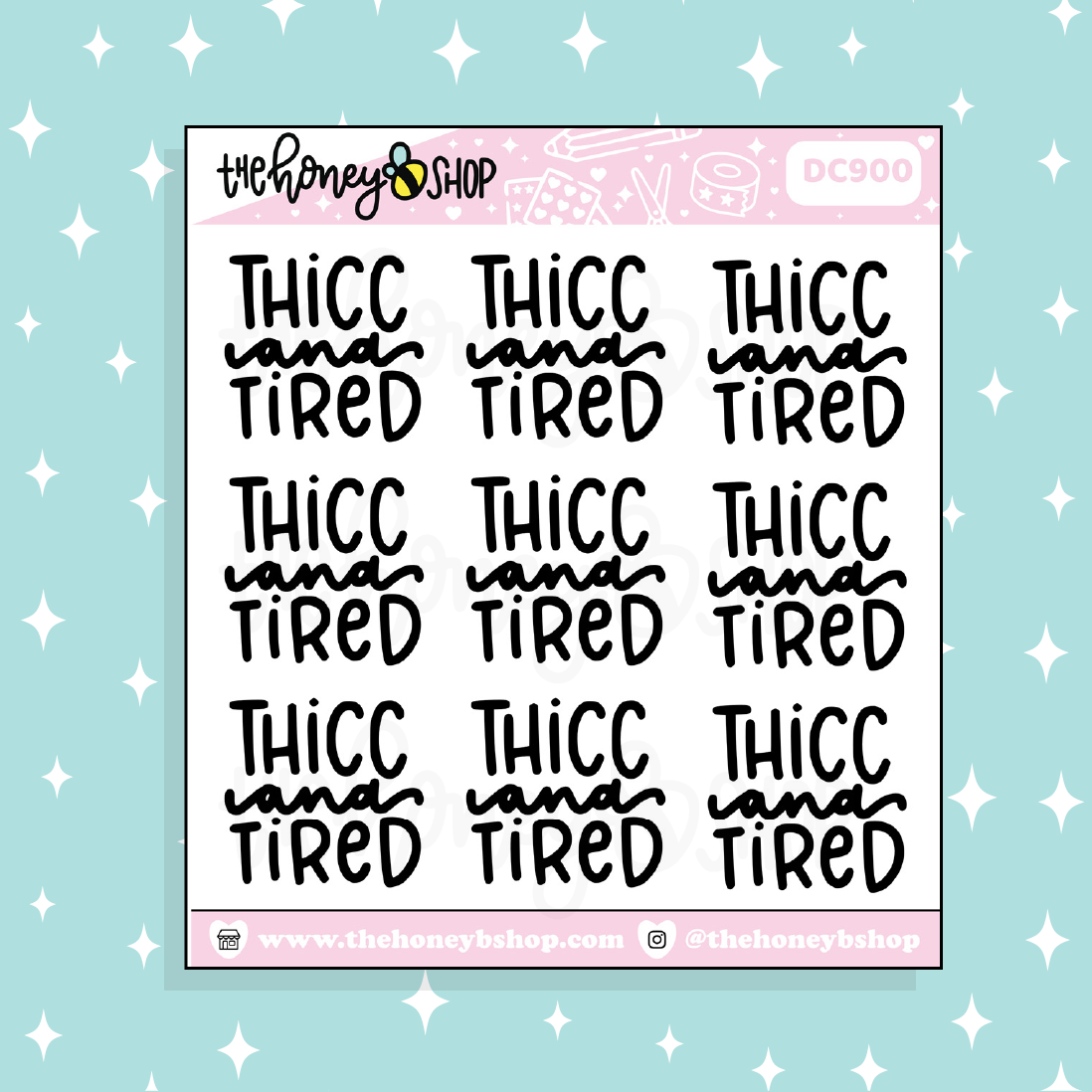 Thicc & Tired Doodle Sticker
