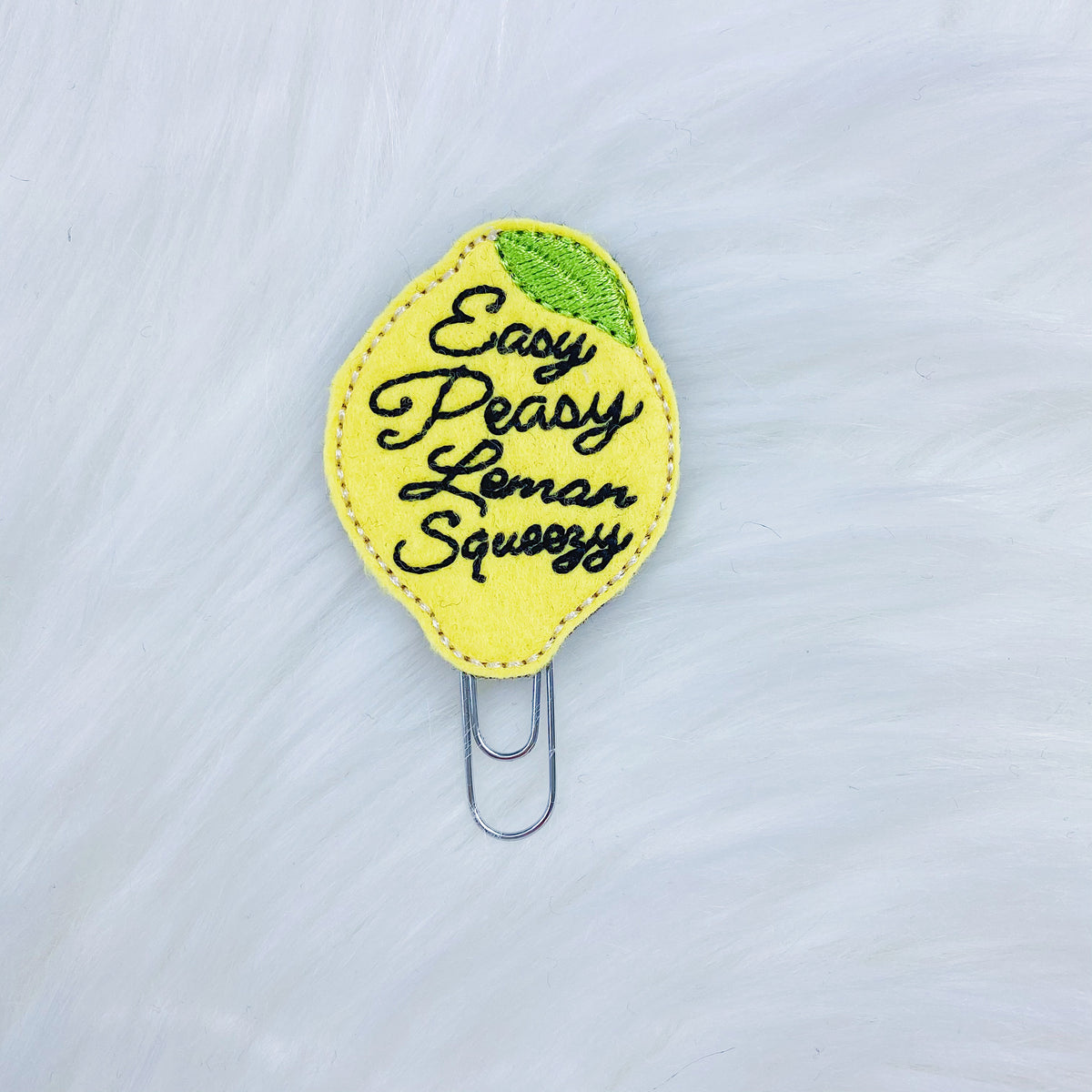 Easy Peasy Lemon Squeasy Feltie Planner Clip