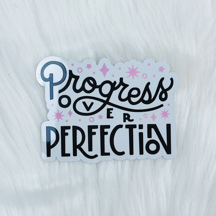 Progress over Perfection Vinyl Sticker Die Cut | Pink Holographic Foil