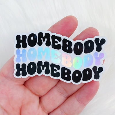 Homebody Vinyl Sticker | Holographic Foil | TheHoneyBShop
