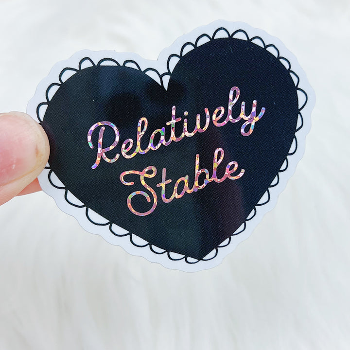 Stable Sticker Relatively Stable Vinyl Sticker Die Cut – TheHoneyBShop